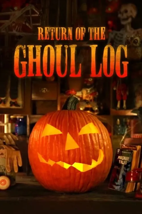 Return of The Ghoul Log (movie)