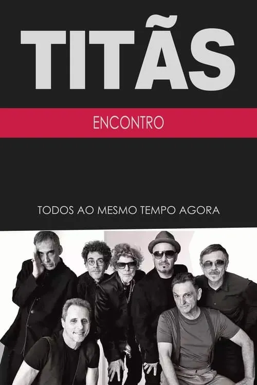 Titãs - Encontro (фильм)