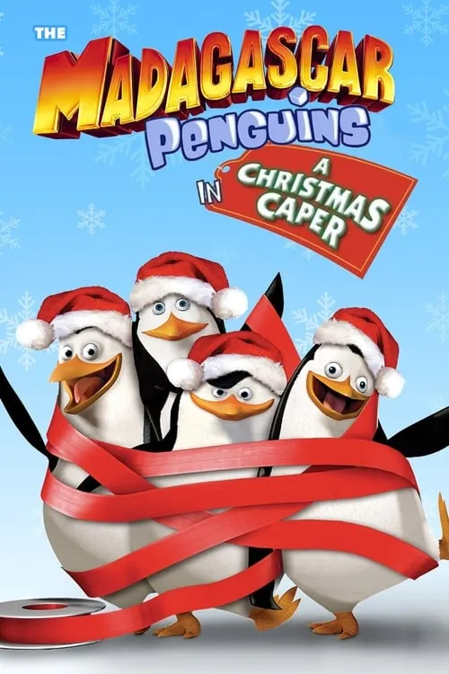 The Madagascar Penguins in a Christmas Caper (movie)
