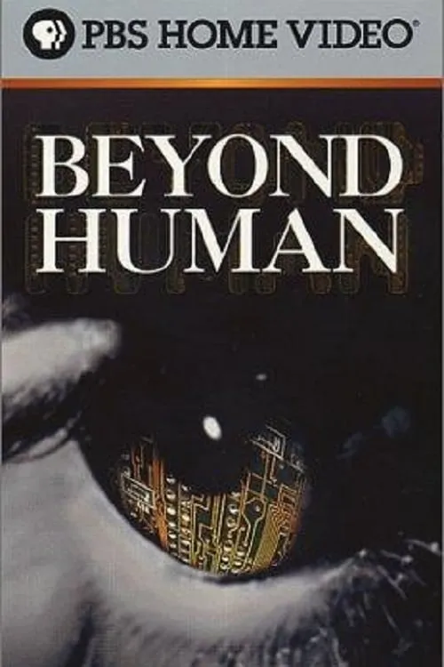 Beyond Human (фильм)