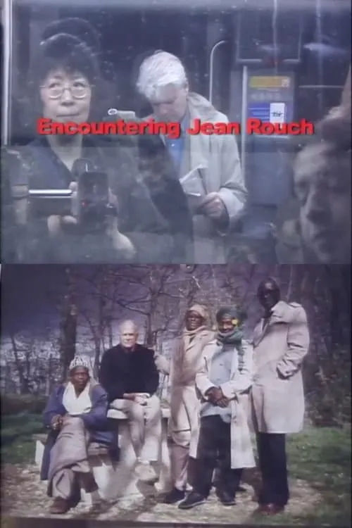 Encountering Jean Rouch (movie)