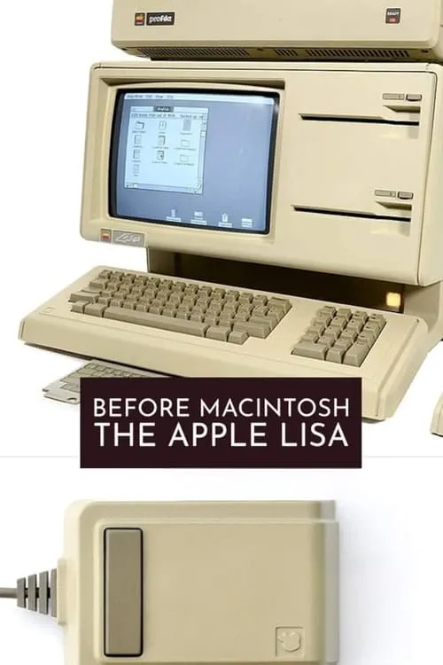 Before Macintosh: The Apple Lisa (movie)