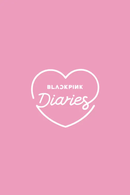 BLACKPINK Diaries