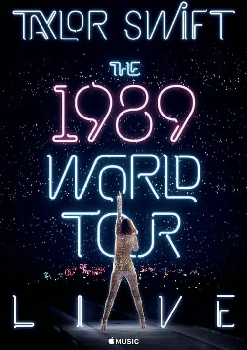 Taylor Swift: The 1989 World Tour - Live (movie)