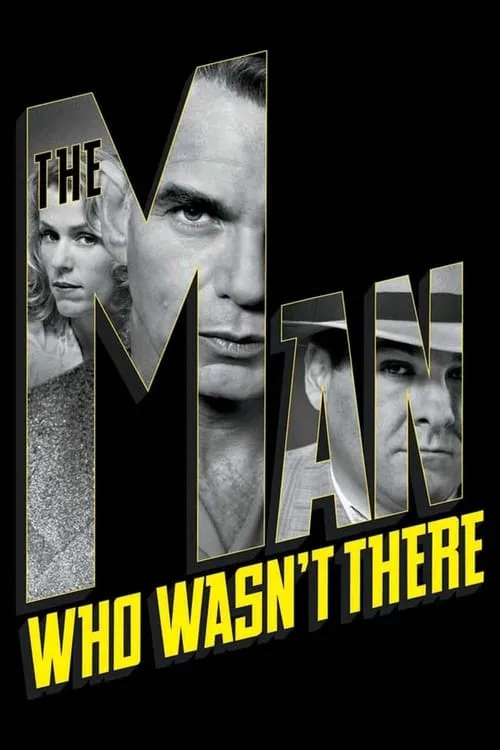 The Man Who Wasn't There (movie)