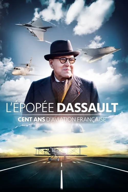 The Dassault Saga, One Hundred Years of French Aviation (movie)