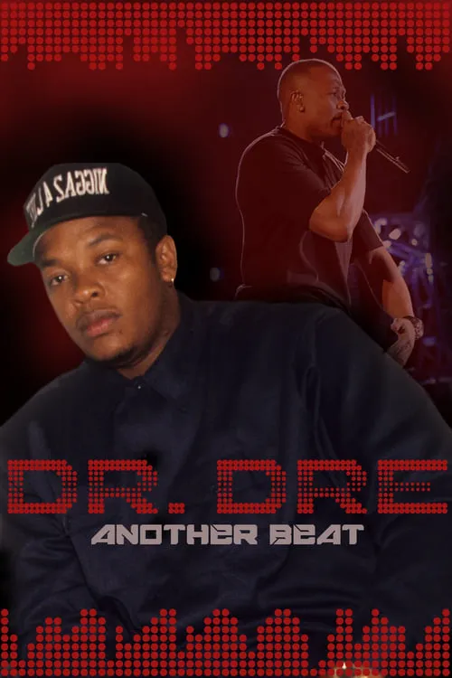 Dr. Dre: Another Beat (movie)