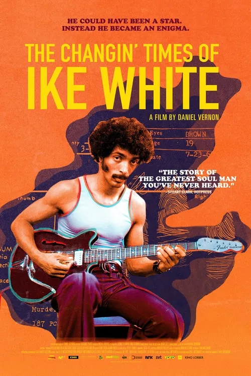 The Changin' Times of Ike White (movie)