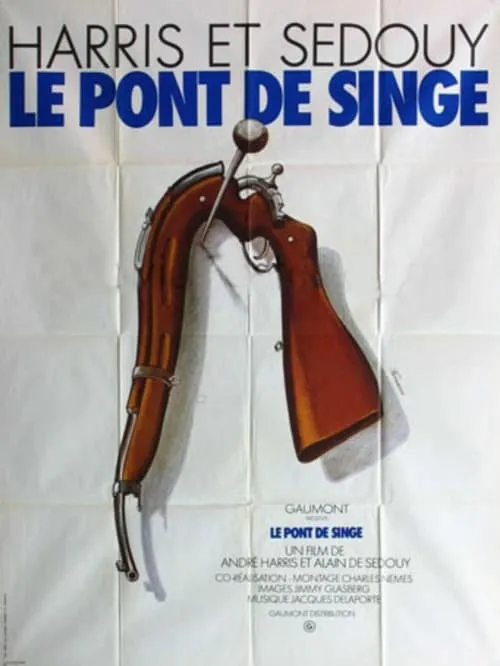 Le Pont De Singe (movie)