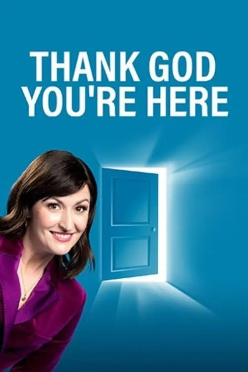 Thank God You're Here (сериал)