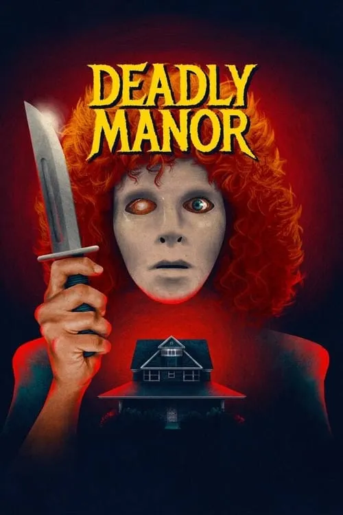 Deadly Manor (movie)