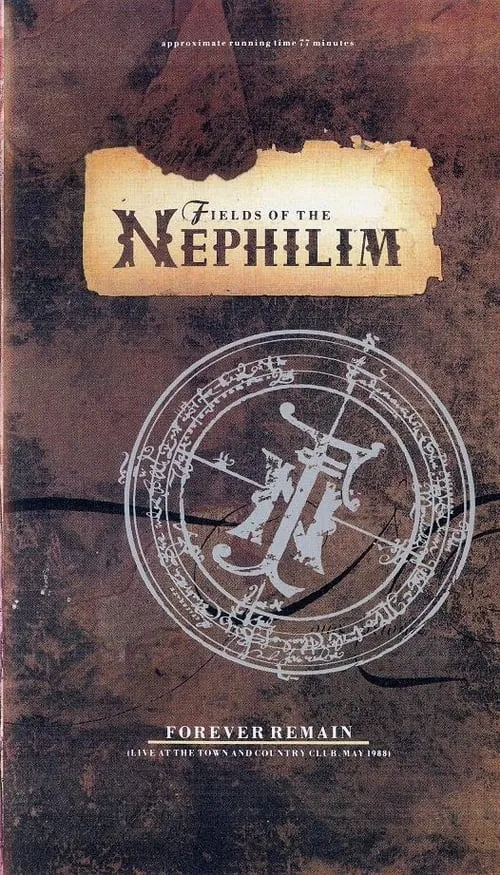 Fields of the Nephilim: Forever Remain (movie)