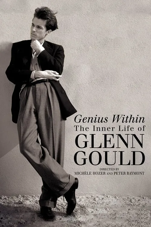 Genius Within: The Inner Life of Glenn Gould (movie)