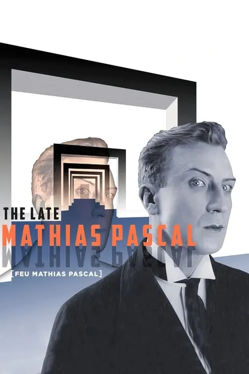 The Late Mathias Pascal (movie)