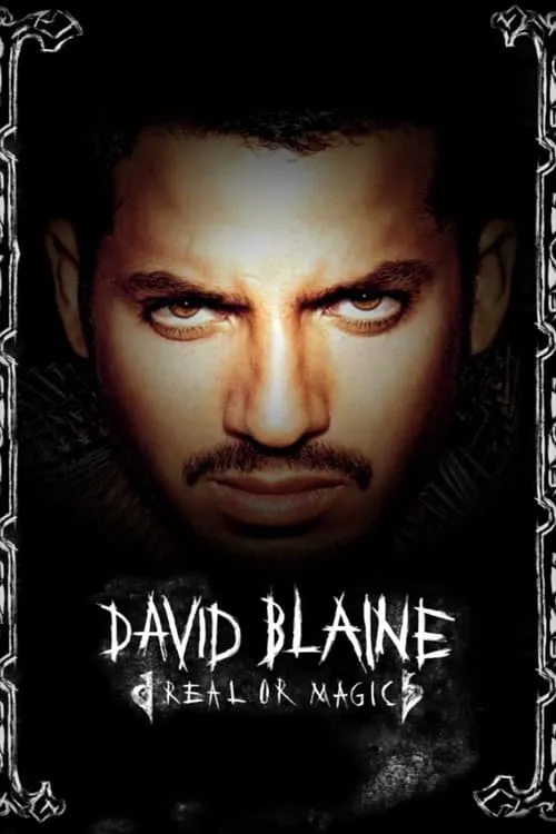 David Blaine: Real or Magic (movie)