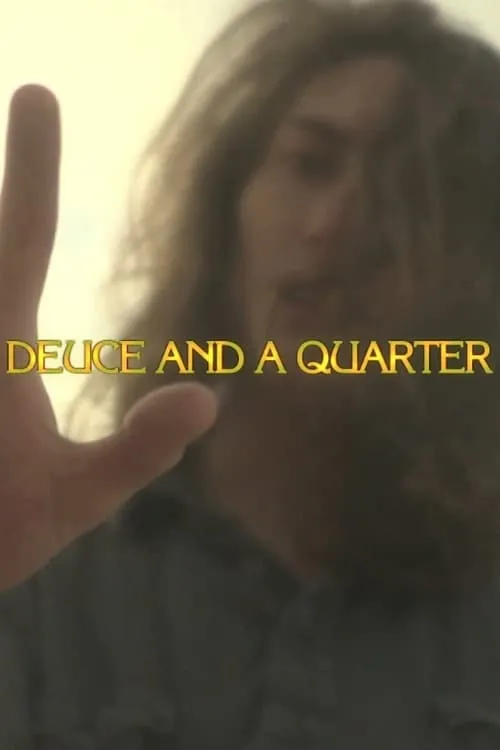 Deuce and a Quarter (movie)