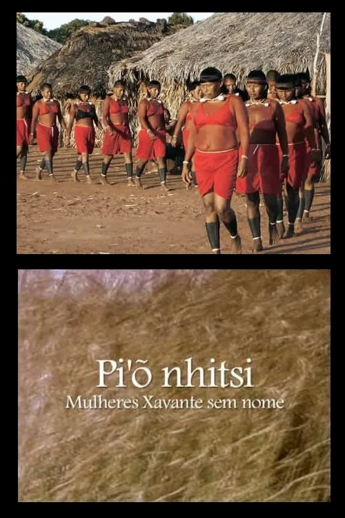 Pi'õnhitsi - Mulheres Xavante sem Nome