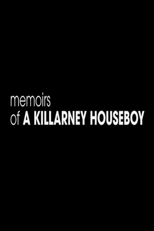 Memoirs of a Killarney Houseboy (movie)