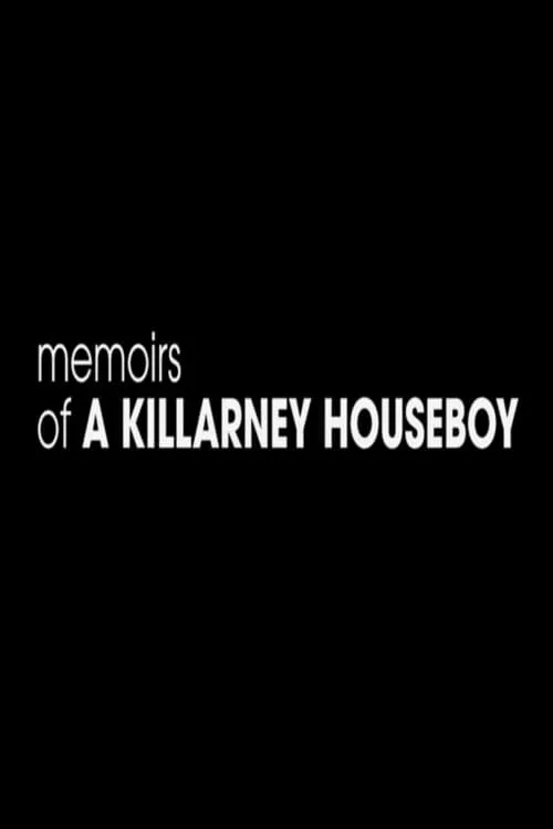 Memoirs of a Killarney Houseboy (фильм)