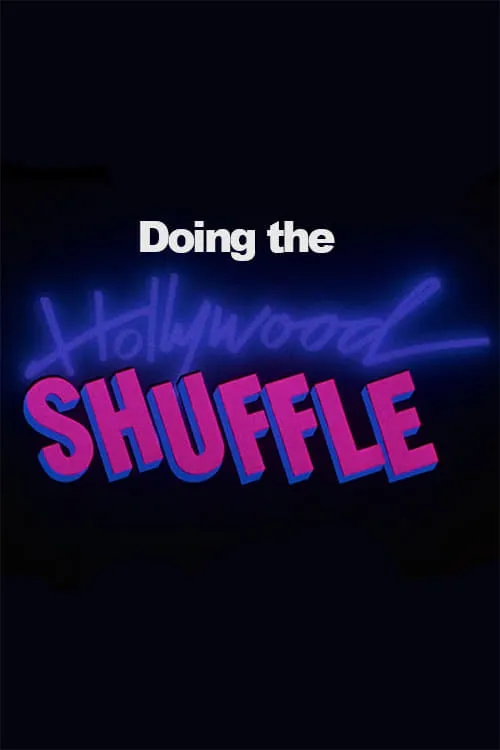 Doing the Hollywood Shuffle (movie)