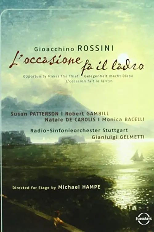 Rossini: L'Occasione Fa Il Ladro (movie)