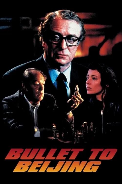 Bullet to Beijing (movie)