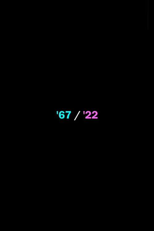 '67/'22 (фильм)