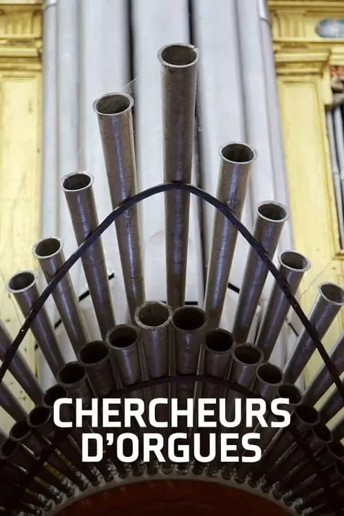 Chercheurs d'orgues