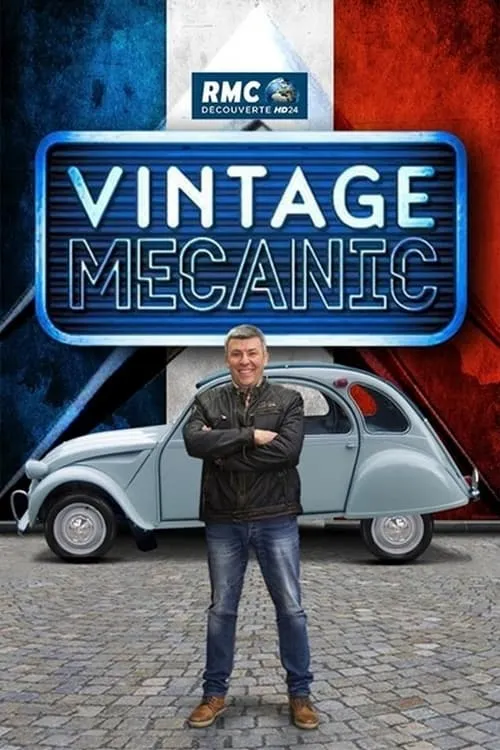 Vintage Mecanic (сериал)