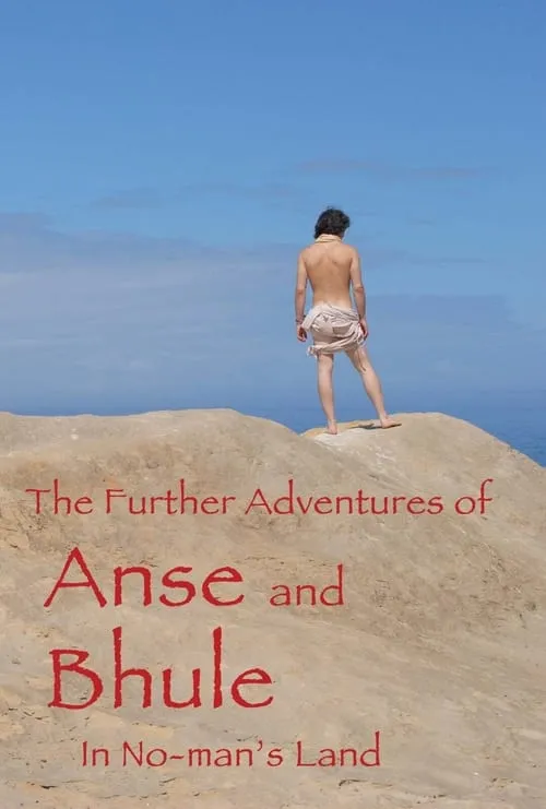 The Further Adventures of Anse and Bhule in No-Man's Land (фильм)