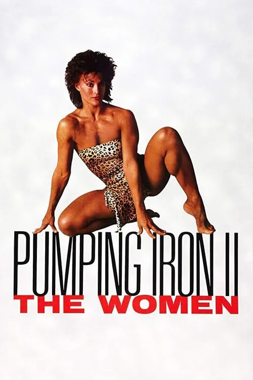 Pumping Iron II: The Women (фильм)