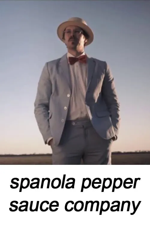 Spanola Pepper Sauce Company (movie)