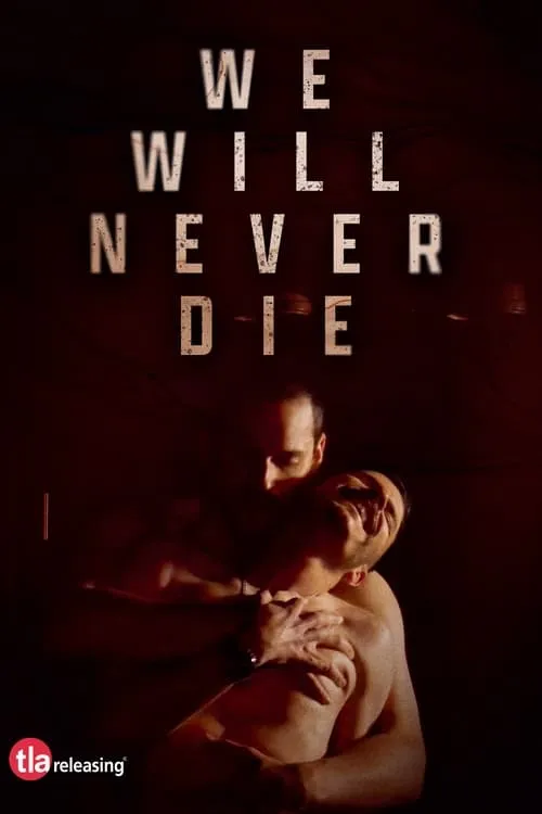 We Will Never Die (фильм)