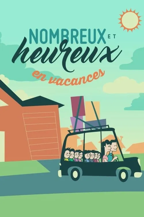 Nombreux et heureux en vacances (series)