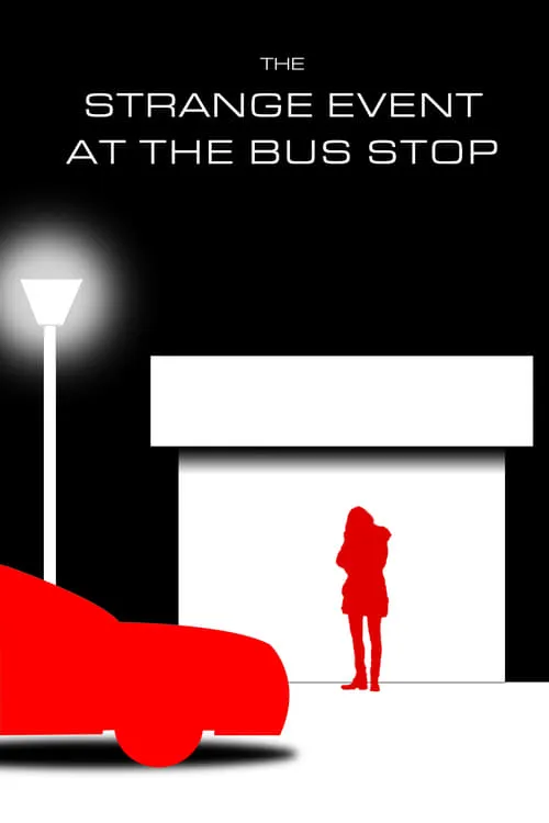 ANGST III: The Strange Event At The Bus Stop (фильм)