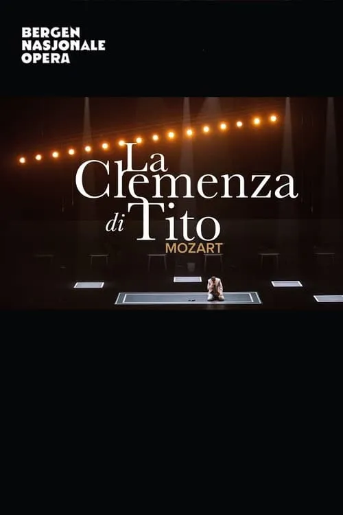 La Clemenza Di Tito - Bergen National Opera (movie)