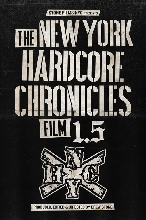 The New York Hardcore Chronicles Film 1.5 (фильм)