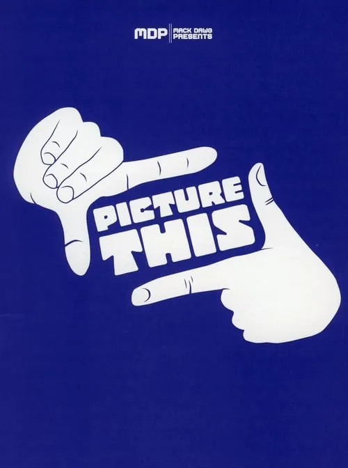 Picture This (movie)