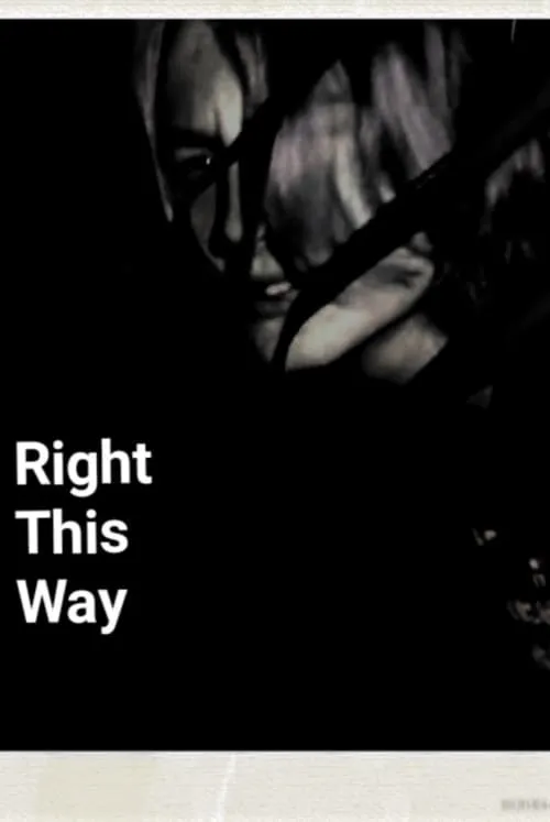 Right This Way (movie)