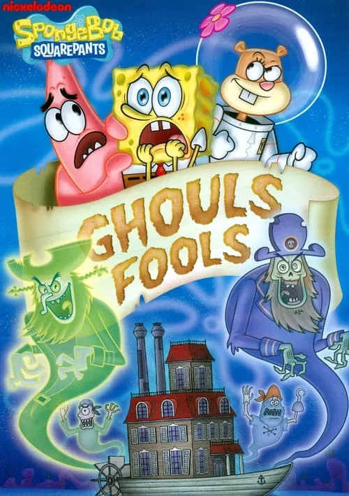 SpongeBob SquarePants: Ghouls Fools (movie)