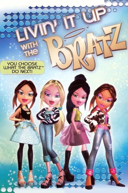 Livin' It Up with the Bratz (movie)