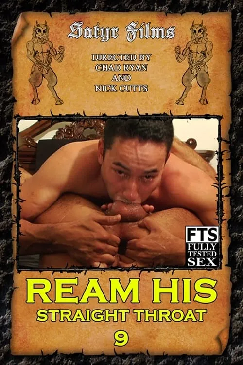 Ream His Straight Throat 9 (фильм)