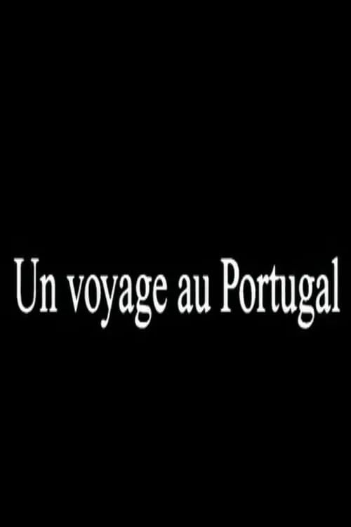 Un voyage au Portugal (фильм)