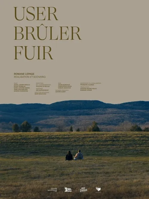 User, brûler, fuir (movie)