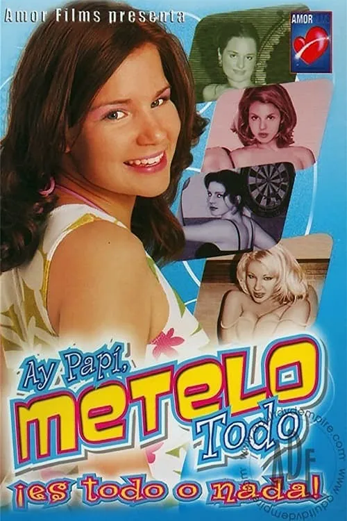 Ay Papi, Metelo Todo (movie)