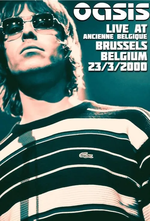 Oasis: Live from Bruxelles (фильм)