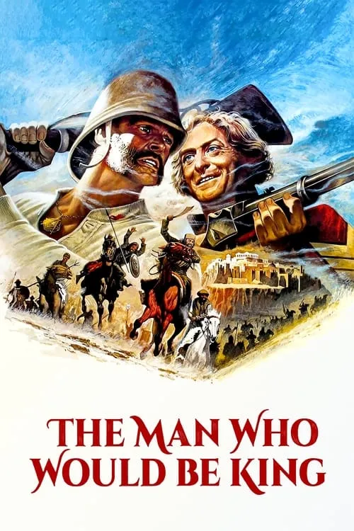 The Man Who Would Be King (movie)