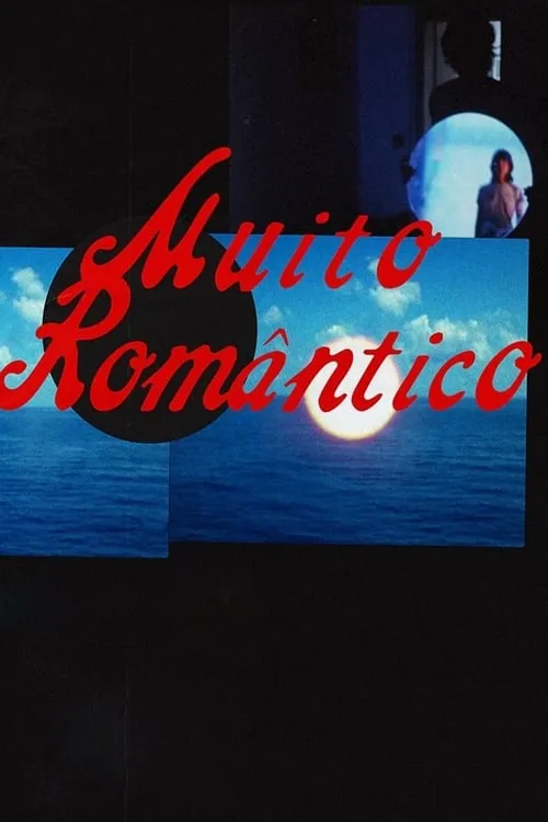 Muito Romântico (movie)