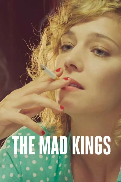 The Mad Kings (movie)