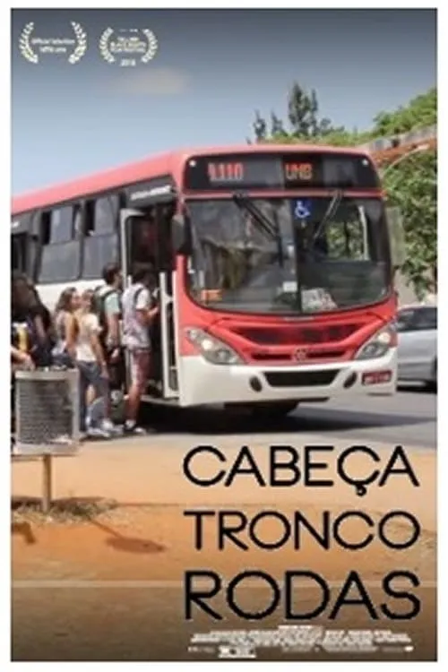 Cabeça, Tronco, Rodas (movie)